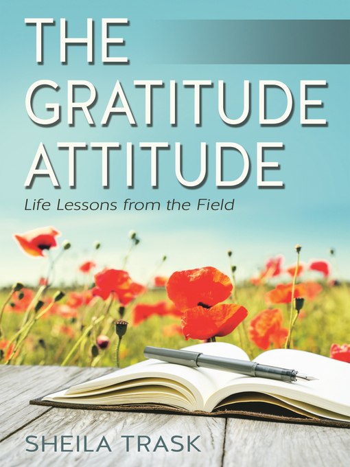 Title details for The Gratitude Attitude by Sheila Trask - Available
